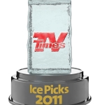 TV Times Ice Picks Award